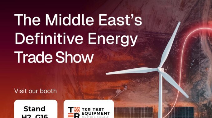 T&R Test Equipment to exhibit at Middle East Energy